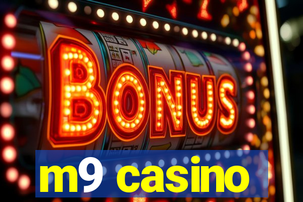 m9 casino